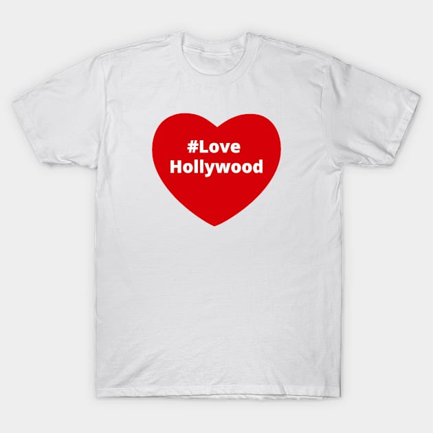 Love Hollywood - Hashtag Heart T-Shirt by support4love